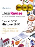 ClearRevise Edexcel GCSE History 1HI0 Option B4 Early Elizabethan England (eBook, PDF)