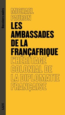 Cover Les ambassades de la Françafrique (eBook, ePUB)