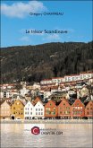 Le trésor Scandinave (eBook, ePUB) Le trésor Scandinave (eBook, ePUB)