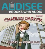 Charles Darwin and the Theory of Evolution (eBook, ePUB) Charles Darwin and the Theory of Evolution (eBook, ePUB)