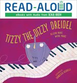Tizzy the Dizzy Dreidel (eBook, ePUB) Tizzy the Dizzy Dreidel (eBook, ePUB)