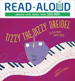 Tizzy the Dizzy Dreidel (eBook, ePUB) - Marks, Allison; Marks, Wayne