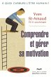 Comprendre et gérer sa motivation... - Bild 1