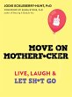 Move on Motherf*cker (eBook, ePUB) - Bild 1