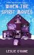 When the Spirit Moves (eBook, ePUB) - Bild 1
