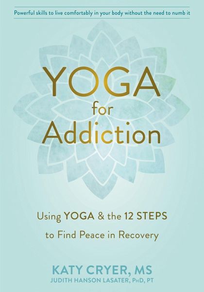 Yoga for Addiction (eBook, ePUB)