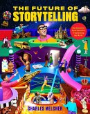 The Future of Storytelling (eBook, ePUB) The Future of Storytelling (eBook, ePUB)