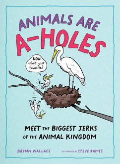 Animals Are A-holes (eBook, ePUB) - Wallace, Brynn Animals Are A-holes (eBook, ePUB) - Wallace, Brynn
