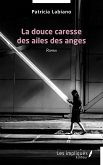 La douce caresse des ailes des anges (eBook, PDF)