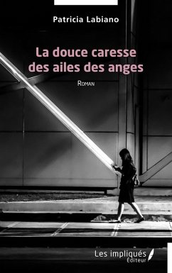 Cover La douce caresse des ailes des anges (eBook, PDF)