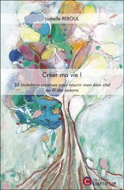 Cover Créer ma vie ! (eBook, ePUB)