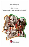 Côte d'Ivoire : Chronique d'Une Guerre Annoncée (eBook, ePUB)