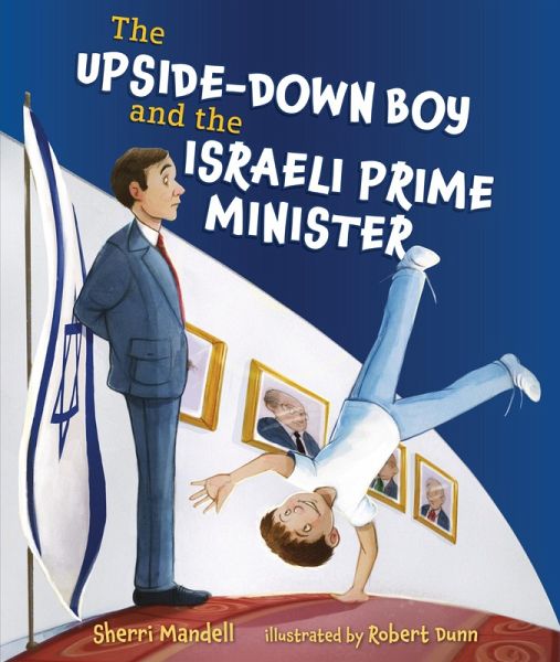 Upside-Down Boy and the Israeli Prime Minister (eBook, PDF)
