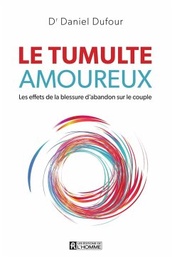 Le tumulte amoureux (eBook, ePUB) - Daniel Dufour, Dufour