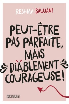 Cover Peut-être pas parfaite, mais diablement courageuse! (eBook, ePUB)