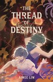 The Thread of Destiny (eBook, ePUB) The Thread of Destiny (eBook, ePUB)