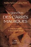Le grand livre des carrés magiques (eBook, ePUB)