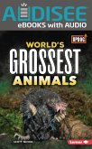 World's Grossest Animals (eBook, ePUB) World's Grossest Animals (eBook, ePUB)