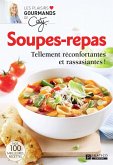 Soupes-repas (eBook, ePUB) Soupes-repas (eBook, ePUB)