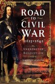 Road to Civil War, 1625-1642 (eBook, PDF) Road to Civil War, 1625-1642 (eBook, PDF)