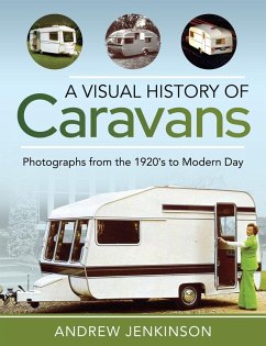 Visual History of Caravans (eBook, ePUB) - Andrew Jenkinson, Jenkinson