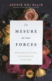 La Mesure de mes forces (eBook, ePUB)