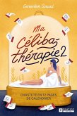 Ma célibathérapie 2 (eBook, ePUB)