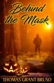 Behind the Mask (eBook, ePUB)