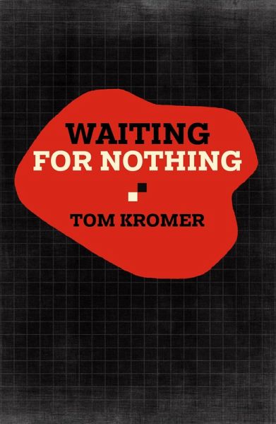 Waiting for Nothing (eBook, ePUB) Waiting for Nothing (eBook, ePUB)