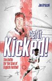 Get it Kicked! (eBook, ePUB) Get it Kicked! (eBook, ePUB)