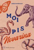 Moi pis Novarina (eBook, ePUB) Moi pis Novarina (eBook, ePUB)