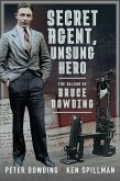 Secret Agent, Unsung Hero (eBook, ePUB)