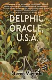 Delphic Oracle U.S.A. (eBook, ePUB) Delphic Oracle U.S.A. (eBook, ePUB)