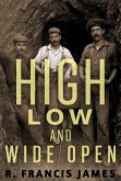 High, Low and Wide Open (eBook, ePUB)