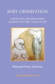 Baby Observation : Emotional Relationships during the First Year of Life (eBook, ePUB)