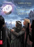 Cantin et Isaya Tome 3 - La Septième Guerre (eBook, ePUB)