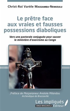 Cover Le prêtre face aux vraies et fausses possessions diaboliques (eBook, PDF)