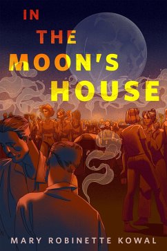 In the Moon's House (eBook, ePUB) - Kowal, Mary Robinette