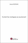 Ce dont les montagnes se souviennent (eBook, ePUB)