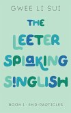 Leeter Spiaking Singlish (eBook, ePUB)