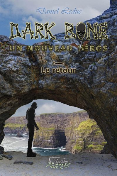 Dark Bone Tome 3 (eBook, ePUB)