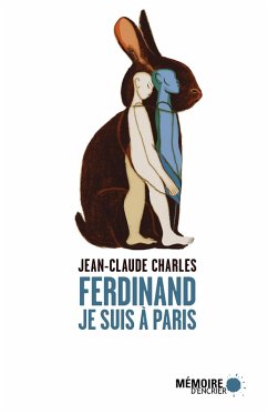 Ferdinand je suis à Paris (eBook, ePUB) - Jean-Claude Charles, Charles