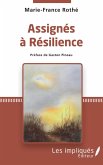 Assignés à résilience (eBook, PDF)