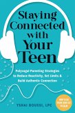 Staying Connected with Your Teen (eBook, PDF)