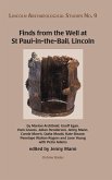 Finds from the Well at St Paul-in-the-Bail, Lincoln (eBook, PDF)