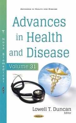 Advances in Health and Disease. Volume 31 (eBook, PDF) Advances in Health and Disease. Volume 31 (eBook, PDF)