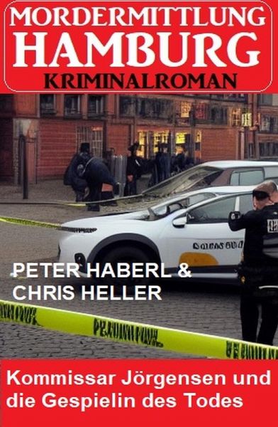 Kommissar Jörgensen und die Gespielin des Todes: Mordermittlung Hamburg Kriminalroman (eBook, ePUB)