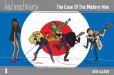 Bad Machinery Vol. 8: The Case of the Modern Men, Pocket Edition (eBook, PDF) Bad Machinery Vol. 8: The Case of the Modern Men, Pocket Edition (eBook, PDF)