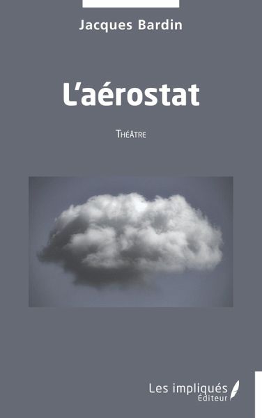 L'aérostat (eBook, PDF) L'aérostat (eBook, PDF)