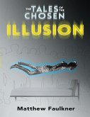 The Tales of the Chosen: Illusion (eBook, ePUB)